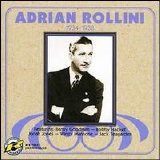 Adrian Rollini - 1934-1938