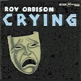 Roy Orbison - Crying