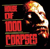 Soundtrack - House of 1000 Corpses