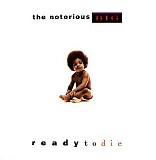 The Notorious B.I.G. - Ready To Die (2004_Remaster)