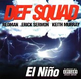 Def Squad - El Nino