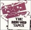 Bruford, Bill - The Bruford Tapes