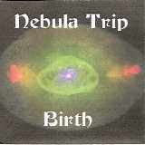 Nebula Trip - Birth