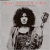 Marc Bolan & T Rex - The Essential Collection