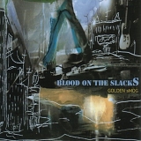 Golden Smog - Blood On The Slacks