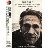 Cure, The - Standing on a Beach: The Singles