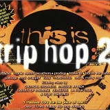 Various artists - This Is Trip Hop 2