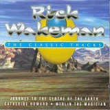 Rick Wakeman - Classic Tracks