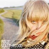 Polly Scattergood - Polly Scattergood