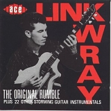Link Wray - The Original Rumble