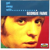 Georgie Fame - Get Away With Georgie Fame and the Blue Flames