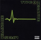 Type O Negative - Life Is Killing Me