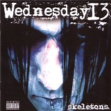 Wednesday 13 - skeletons