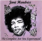 Jimi Hendrix - The Complete Are You Experienced