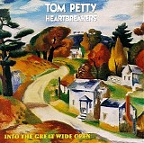 Tom Petty & The Heartbreakers - Into The Great Wide Open