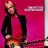 Tom Petty & The Heartbreakers - Damn The Torpedoes (Remastered)