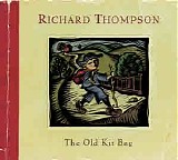 Thompson, Richard - The Old Kit Bag