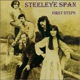 Steeleye Span - First Steps