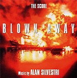 Alan Silvestri - Blown Away / Fandango