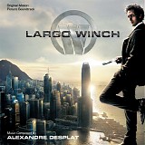 Alexandre Desplat - Largo Winch