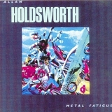 Holdsworth, Allan - Metal Fatigue