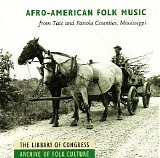 Various artists - Afro-American Folk Music from Tate and Panola Counties, Mississippi