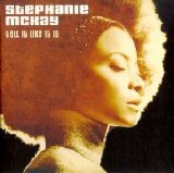 Stephanie McKay - Tell It Like It Is (2008) - R&B