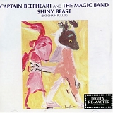 Captain Beefheart & Magic Band - Shiny Beast (Bat Chain Puller)