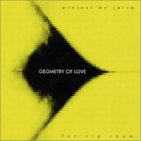 Jean Michel Jarre - Geometry Of Love