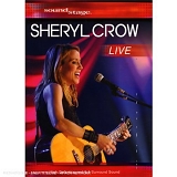 Sheryl Crow - Live (Shepherd's Bush Empire Theatre)