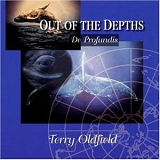 Terry Oldfield - Out of the Depths (De Profundis)