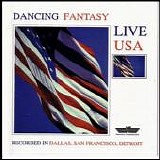 Dancing Fantasy - Live USA