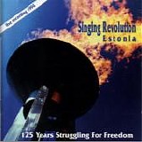 Various artists - Singing Revolution Estonia