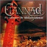 Clannad - In A Lifetime - The Ultimate Collection