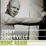 Jimmy Somerville - Home again (2004)