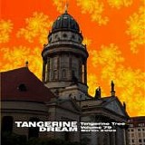 Tangerine Dream - Tangerine Tree - VOL079 - Berlin 2005