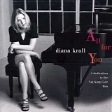 Diana Krall - All For You (A Dedication To The Nat King Cole Trio)