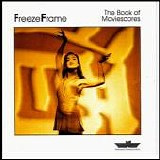 Freeze Frame - The Book Of Moviescores