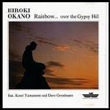 Hiroki Okano - Rainbow ...over the Gypsy Hill