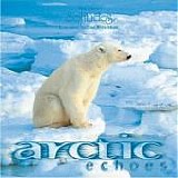 Dan Gibson's Solitudes - Arctic Echoes