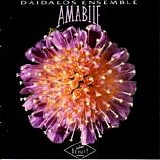 Daidalos Ensemble - Amabile