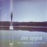 Spyra - The Bright Side of The Sun