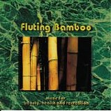 Various Artists - Fluting Bamboo