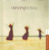 Dancing Fantasy - Dancing Fantasy