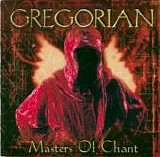 Gregorian - Masters of Chant Chapter I