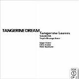 Tangerine Dream - Tangerine Leaves - VOL066 - Triple Orange Juice