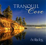 Dan Gibson's Solitudes - Tranquil Cove