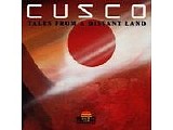 Cusco - Tales from a distant land