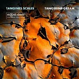 Tangerine Dream - Tangines Scales