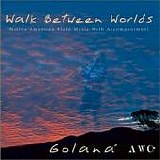 Golana - Walk Between Worlds